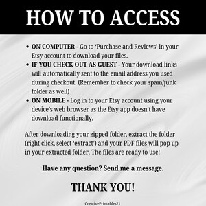 May include: White text on a black background provides instructions on how to access digital files purchased on Etsy. The text includes steps for computer, guest checkout, and mobile access, with a thank you message at the bottom.