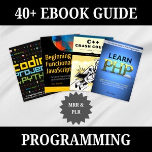 May include: A collection of 40+ ebook guides on programming, including titles such as "Coding Projects in Python", "Beginning Functional JavaScript", "C++ Crash Course", and "Learn PHP". The ebooks are displayed against a white background with a black starburst graphic that reads "MRR & PLR" in the centre.