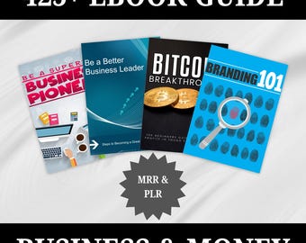 May include: A collection of four ebooks on business and money topics. The ebooks are titled "Be a Super Business Pioneer", "Be a Better Business Leader", "Bitcoin Breakthrough", and "Branding 101". The ebooks are displayed on a white surface with a gray starburst graphic that says "MRR & PLR".