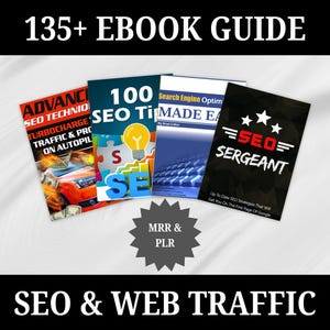 May include: A collection of four ebooks on SEO and web traffic, with titles like "100 SEO Tips Made Easy" and "SEO Sergeant". The ebooks are arranged in a square shape with a gray starburst in the center that says "MRR & PLR". The background is white.