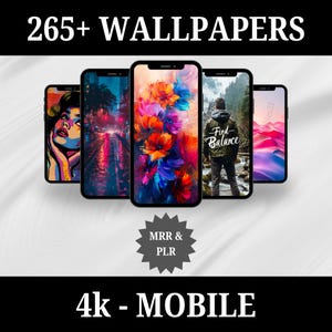 Ultimate 265+ 4k Phone Wallpaper Bundle, MRR, PLR, Mobile Background, Abstract Art, Floral, Car, People, Sport, Positive Text Lockscreen