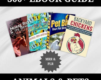 300+ Animal & Pet Ultimate Ebook Bundle, Coaching, Digital Course, MRR, PLR, Cat, Dog, Rabbit, Beekeeping, Bird, Duck, Aquarium Fish Care