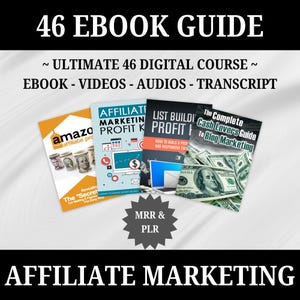 46 Affiliate Marketing Ultimate Ebook Bundle, Coaching, Digital Video Course, MRR, PLR, Online Business Growth, Passive Income Training Gift