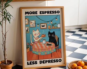 More Espresso Less Depresso Black Cat Coffee Print Funny Kitchen Wall Art Cat Poster for Coffee Bar Espresso Quote Cat Lover Wall Art Poster
