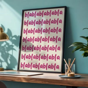 Funny Blabla Poster Bedroom Livingroom Poster Pink Quote Wall Art with Repeating Typography Whimsical Modern Room Decor Wall Art Poster