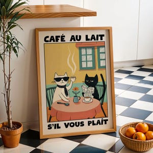 Café Au Lait Cat Poster Funny French Coffee Print Black and White Cat Wall Art Paris Kitchen Decor Cute Bistro Cat Wall Art Poster Gift