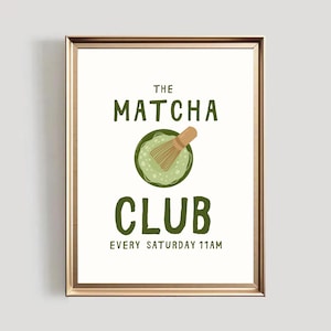 Matcha Club Print, Iced Matha Latte Lover, Matcha Wall Art, Coffee Bar Decor, Trendy Matcha Poster, Green Tea Art Print Digital Download