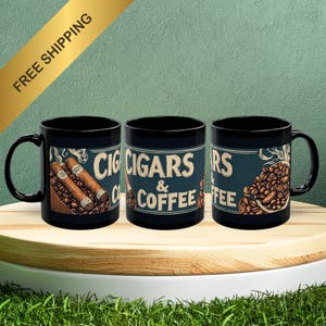 May include: Three black coffee mugs with a vintage design. The mugs feature the text "CIGARS & COFFEE" and an illustration of cigars and coffee beans.