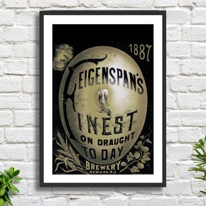 Vintage Amerikanisches Bier Werbeplakat Herman Bartsch 'Feigenspan’s finest on Draft heute' 1887 Kunstdruck oder gerahmter Kunstdruck