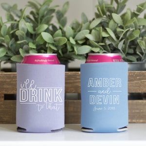 Custom Wedding Collapsible Can Coolers I'll Drink to That - Etsy
