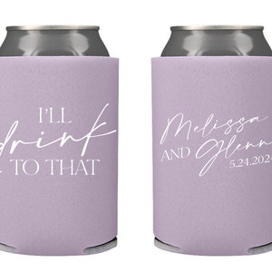 Custom Wedding Collapsible Can Coolers - I&#39;ll Drink to That