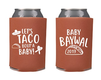 Let's Taco Bout'a Baby - Babypartybevorzugungen Kundenspezifische und personalisierte Dosenkühler