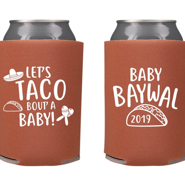 Let es Taco Bout'a Baby - Baby Shower Favors Individuelle und personalisierte Dosenkühler