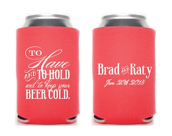 Custom Wedding Collapsible Can Coolers - To Have and To Hold