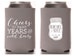 Custom Collapsible Can Coolers - Cheers to Many Years and Cold Beers 