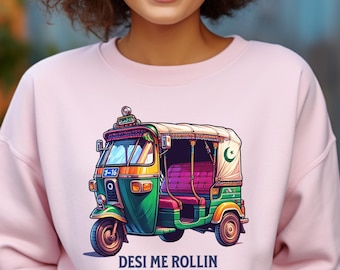 Rickshaw Art Sweatshirt, South Asian Art, Desi Art Gift, Auto Rickshaw Art, Indian Rickshaw gift, Pakistani Rickshaw, Unique gift for dad