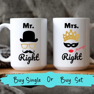 Gifts for Couple - Mr Mrs Gift - Mr Right Mrs Always Right Mug - Wedding Gift - Couple Wedding Mug - Anniversary Mugs - Wedding Coffee Mugs