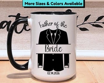 Father of the Bride Mug - Wedding Gift from Bride