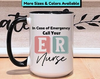 ER Nurse Mug - Emergency Room Nurse Gift