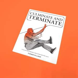 Culminate And Terminate - Drawing Zine
