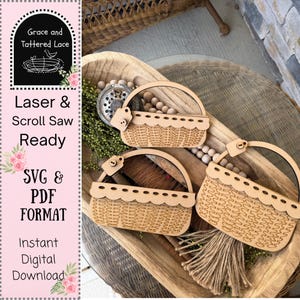 May include: Three small, unfinished wooden baskets with handles, arranged in a wooden bowl. The baskets have a woven design and scalloped edges. The image also includes text that reads "Grace and Tattered Lace", "Laser & Scroll Saw Ready", "SVG & PDF FORMAT", and "Instant Digital Download".