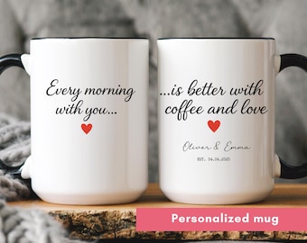 Personalized Couple Mug Set, Every Morning With You, Coffee and Love Gift, Custom Anniversary or Wedding Gift for Him and Her, coffee cup