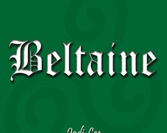 Beltaine - Creating New Pagan Family Traditions