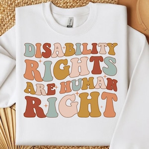 Disability Rights Are Human Rights svg , Special Education Svg, Disability Awareness Svg, Digital Download Sublimation PNG & SVG Cricut