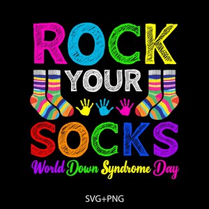 Peut inclure: Conception graphique colorée avec le texte "Rock Your Socks" et "World Down Syndrome Day". Le graphique présente deux chaussettes arc-en-ciel et des empreintes de mains.