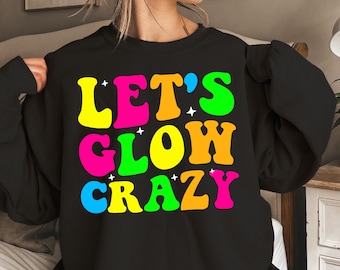 Let&#39;s Glow Crazy SVG, Retro Neon Party Design, Colorful Glow Party PNG Digital Download for Glow-In-The-Dark Events and Retro-Themed Parties
