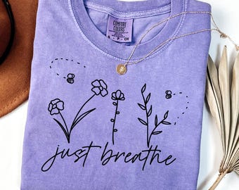Just Breathe SVG PNG, Inspirierendes Zitat Png, Motivierendes Shirt Design, Entspannung Achtsamkeit Png, Mom Life Shirt