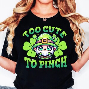Too cute to Pinch SVG Png, St Patrick Day Png, Saint Patrick Day svg, Shamrock Png, Cute St Patrick Day svg, Sublimation Design