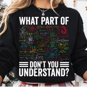 Math lover What Part Of Don't You Understand, Funny maths SVG PNG