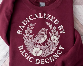 Radicalized By Basic Decency SVG PNG, Political Protest Png, Feminist Activist Svg, Woman's Liberal Png, Aesthetic Social Justice Png