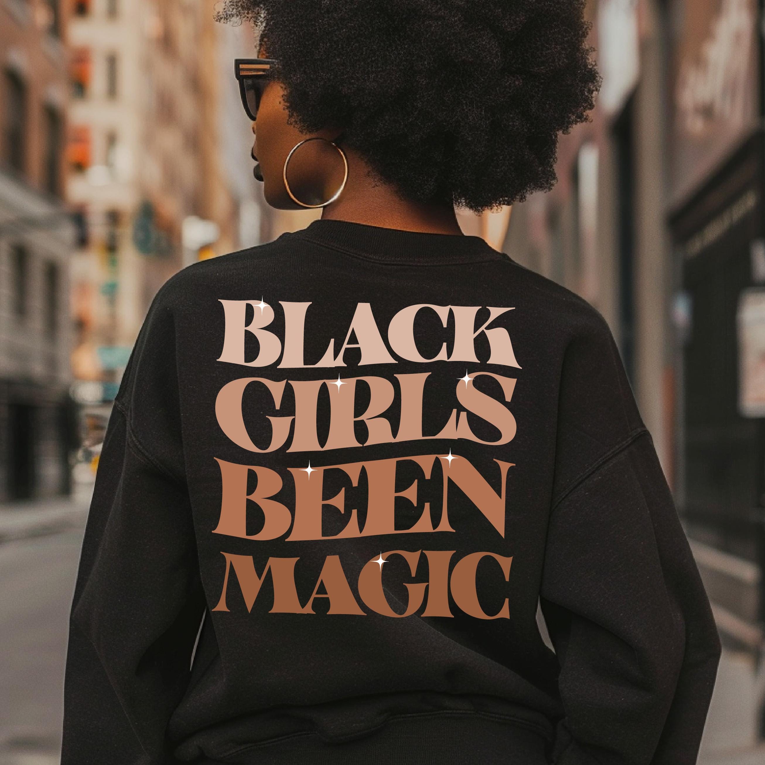 Black Girls Been Magic SVG PNG, Melanin African American History Svg ...