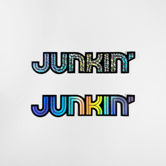 Junkin' Sticker - Holographic Foil