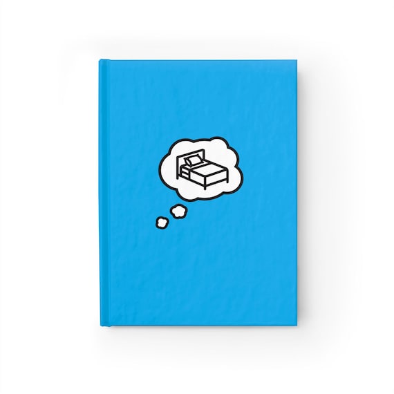Thinking of Bed, Blue Journal - Blank