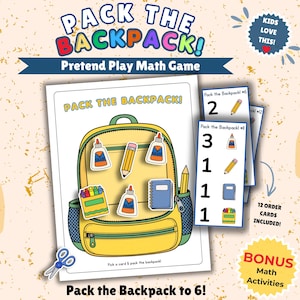 Puede incluir: Un juego educativo colorido llamado "Pack the Backpack!" presenta una mochila amarilla y útiles escolares. El juego incluye tarjetas numéricas y actividades matemáticas adicionales. El texto de la imagen dice "Pretend Play Math Game" y "Pack the Backpack to 6!"