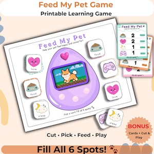 May include: A printable "Feed My Pet Game" with a purple virtual pet design. The game includes cards with food, love, sleep, and play icons. The text reads "Fill All 6 Spots!" and "Bonus Cards + Cut & Play."