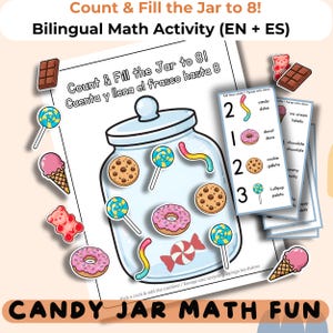 Puede incluir: Una hoja de actividades matemáticas bilingüe con el texto "Count & Fill the Jar to 8!" y "Candy Jar Math Fun". La hoja presenta una ilustración de un tarro con pegatinas de caramelos, incluyendo piruletas, donuts y galletas. También se incluyen tarjetas con números y nombres de caramelos.