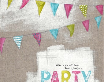 too large a party - ART CARD - ecofriendly