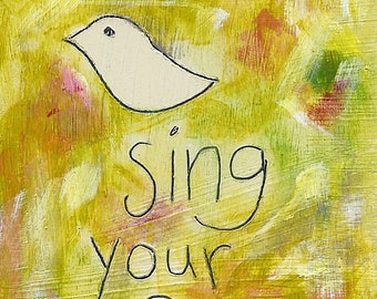 sing your song - ART CARD - ecofriendly
