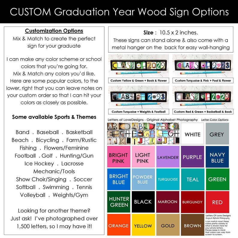 May include: Customizable graduation year wood sign options. The sign is 10.5 inches by 2 inches and comes with a metal hanger. The sign features a black background with white letters and a choice of colours for the letters. The sign can be customized with a variety of sports and themes.