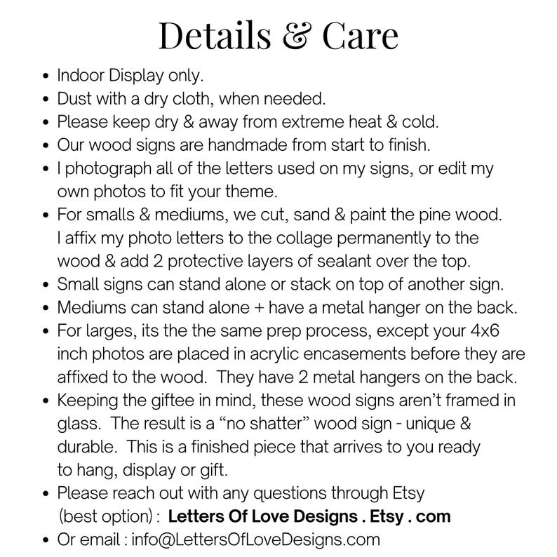 May include: Text on a white background reads "Details & Care" followed by care instructions for wood signs. Instructions include indoor display, dusting with a dry cloth, and keeping the signs away from extreme heat and cold.