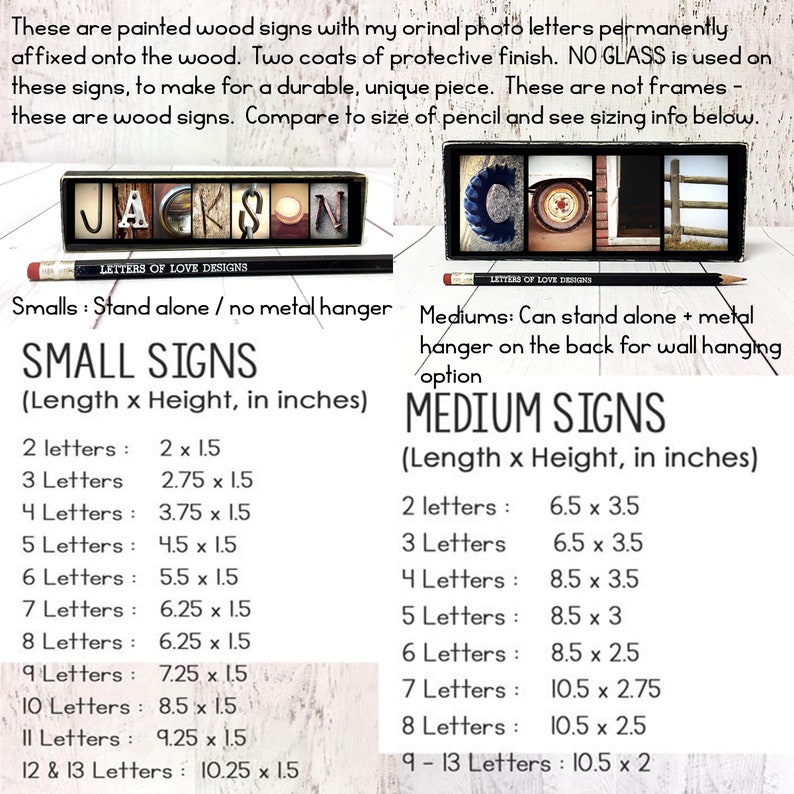 May include: Wooden signs with photo letters spelling "JACKSON" and "COLE". The signs are available in small and medium sizes, with dimensions listed in inches. The signs are painted wood with a protective finish and no glass.