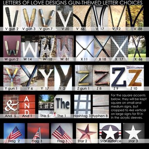 May include: A collection of gun-themed letter designs for crafting. The letters are made from various materials, including wood, metal, and fabric. The letters are arranged in rows, with each letter labeled with a number. The letters are all in uppercase. The text "LETTERS OF LOVE DESIGNS GUN-THEMED LETTER CHOICES" is at the top of the image. The text "For the square accents below, they will be kept square on small and medium signs, but cropped to 4x6 vertical on large signs for fit in in the acrylic sleeves." is at the bottom of the image.