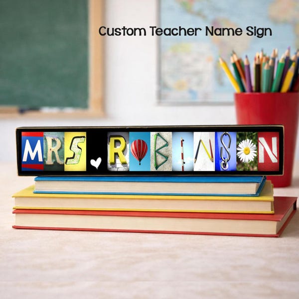 Personalized Teacher Name Sign – Teacher Appreciation Gift – Custom Classroom Decor – Teacher Desk Decor – Photo Letter Art Sign