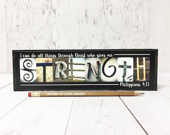 Strength Sign, I can do all things through Christ who gives me Strength, Strength Gift Quote Philippians 4 13 Christian Gifts Wall Art Decor