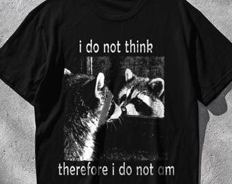 Lustiges Waschbär Shirt für Tierliebhaber und Meme Fans