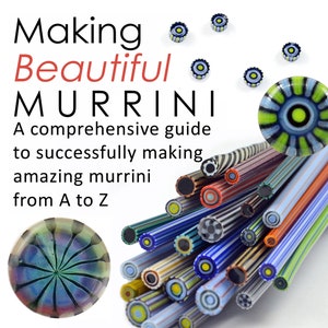 MAKING MURRINI Lampwork Tutorial - eBook - 100 Color Photos 50 Pages - Easy to Follow Step by Step Instructions